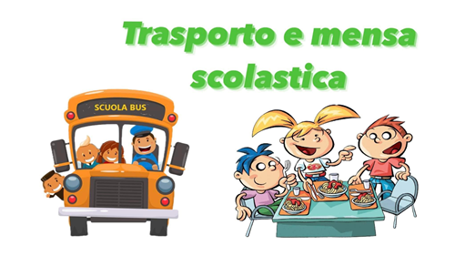 Iscrizioni al servizio di trasporto scolastico  e mensa scolastica A.S. 2025/2026